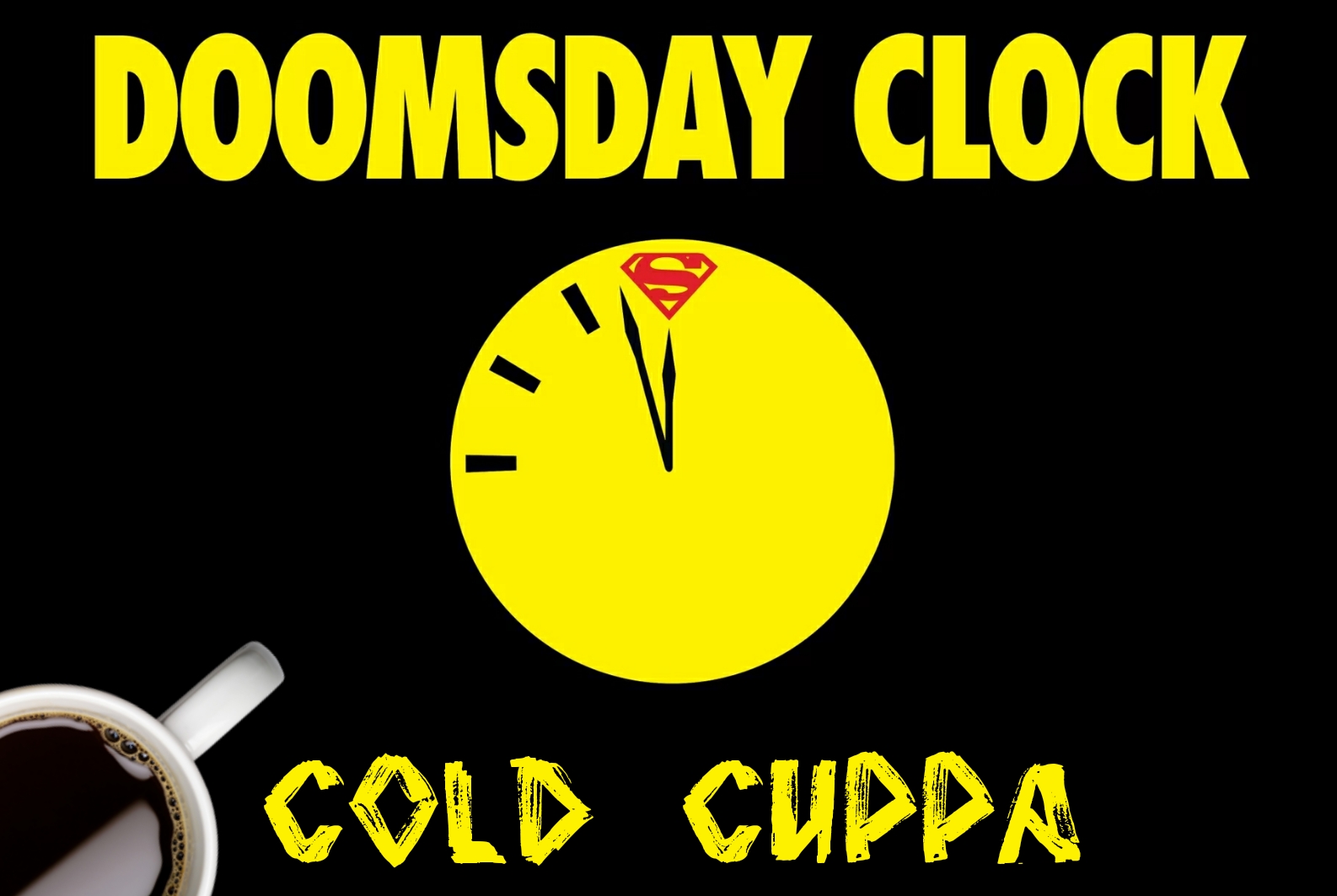 Cold Cuppa: Doomsday Clock #1 | Nostromo Coffee1586 x 1063